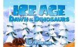 game pic for Ice Age Dawn Dinosaurs